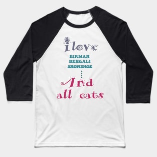 J'aime tous les races chats Baseball T-Shirt